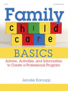 Cover image for Family Child Care Basics